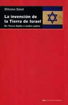 Invención de la Tierra de Israel, la