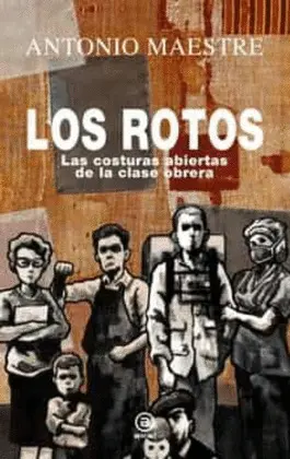 Rotos, los