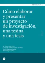 Cómo Elaborar y Presentar un Proyecto de Investigación, una Tesina y una Tesis