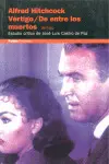 Alfred Hitchcock, Vertigo/De entre los Muertos
