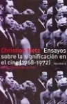 Ensayos Sobre la Significacion del Cine (1968-1972)