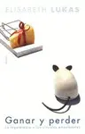 Ganar y Perder