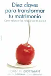 Diez Claves para Transformar tu Matrimonio