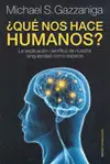 ¿Qué nos Hace Humanos?