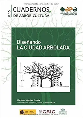 DISEÑANDO LA CIUDAD ARBOLADA