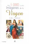 1000 y una Imágenes de la Virgen, las