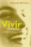 Vivir sin Miedo