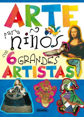 Arte para Niños con 6 Grandes Artistas