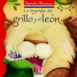 Leyenda del Grillo y el León, la