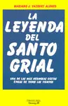 Leyenda del Santo Grial, la