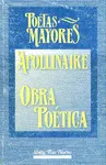 Apollinaire. Obra Poética