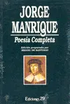 Jorge Manrique. Poesía Completa