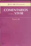 Comentario Sobre el Vivir Tomo Iii