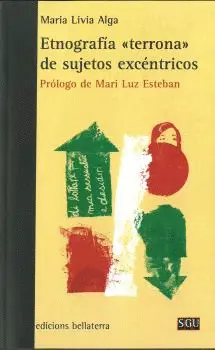 ETNOGRAFÍA TERRONA DE SUJETOS EXCÉNTRICOS