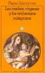 Madres Vírgenes y los Embarazos Milagrosos, las