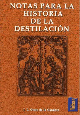 Notas para la Historia de la Destilación