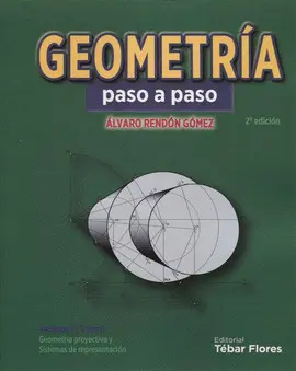 Geometría Paso a Paso Vol. Ii (Tomo I)