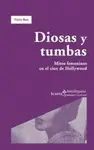Diosas y Tumbas