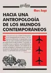 Hacia una Antropologia de los Mundos Contemporáneos