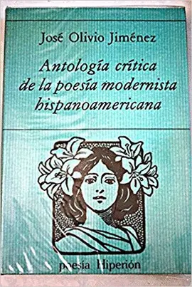 Antologia Critica de la Poesia Modernista Hispanomaericana