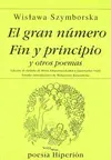 El Gran Número. Fin y Principio. Otros Poemas