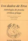 Dados de Eros, Antología de Poesía Erótica Griega