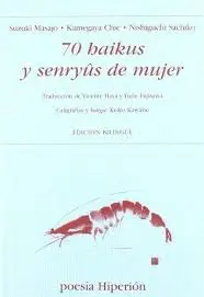 70 Haikus y Senryus de Mujer