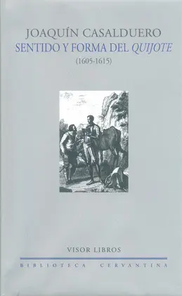 Sentido y Forma de Quijote (1605-1615)