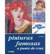 Pinturas Famosas a Punto de Cruz
