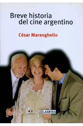 Breve Historia del Cine Argentino