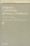 Orígenes y Sociología del Tema Celestinesco