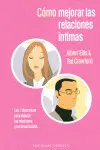 Cómo Mejorar las Relaciones Íntimas