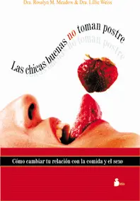 Chicas Buenas no Toman Postre, las