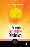 La Fuerza del Pensamiento Dinámico
