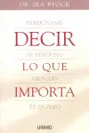 Decir lo que Importa