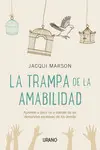 Trampa de la Amabilidad, la