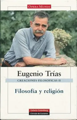 Creaciones Filosóficas Ii. Filosofía y Religión