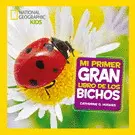 Mi Primer Gran Libro de los Bichos