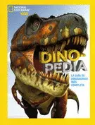 Dinopedia. La Guía de Dinosaurios Más Completa
