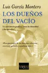 Dueños del Vacío, los