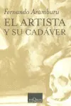 Artista y Su Cadaver, el