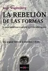 Rebelión de las Formas, la