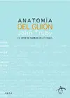 Anatomía del Guión: el Arte de Narrar en 22 Pasos
