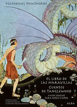 Libro de las Maravillas / Cuentos de Tanglewood, el