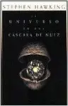 Universo en una Cascara de Nuez, el