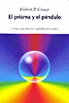 Prisma y el Péndulo, el