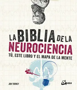 Biblia de la Neurociencia, la
