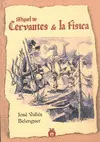 Miguel de Cervantes y la Física