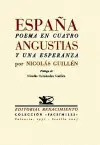 España Poema en Cuatro Angustias y una Esperaza
