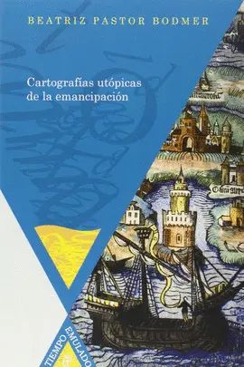 Cartografías Utópicas de la Emancipación